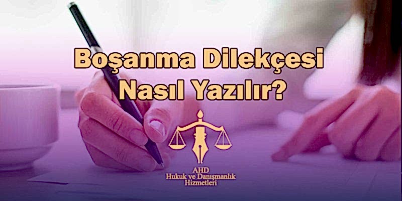 boşanma dilekçesi nasıl yazılır