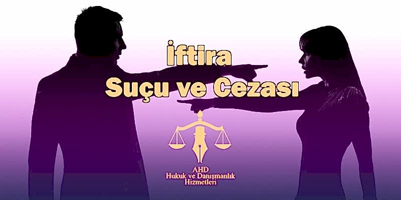 iftira suçu ve cezası