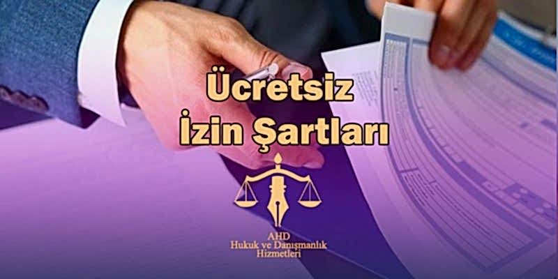 ücretsiz izin şartları