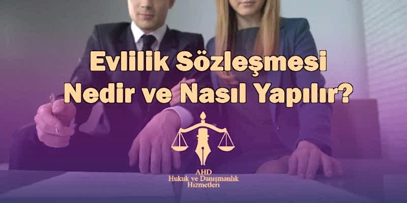 Evlilik Sözleşmesi Nedir ve Nasıl Yapılır?