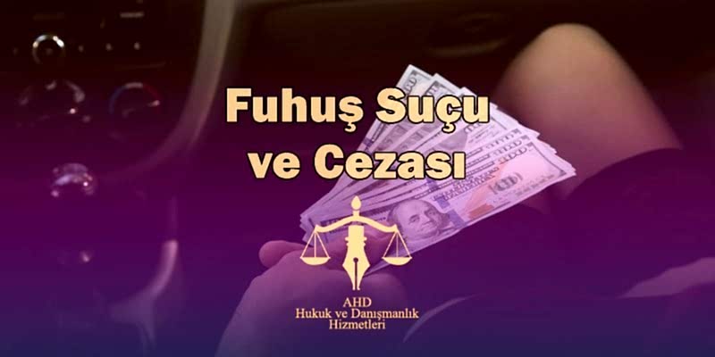 fuhuş suçu ve cezası