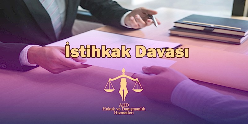 İstihkak Davası