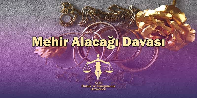 Mehir Alacağı Davası