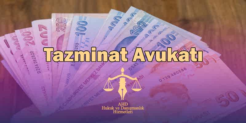 İstanbul tazminat avukatı
