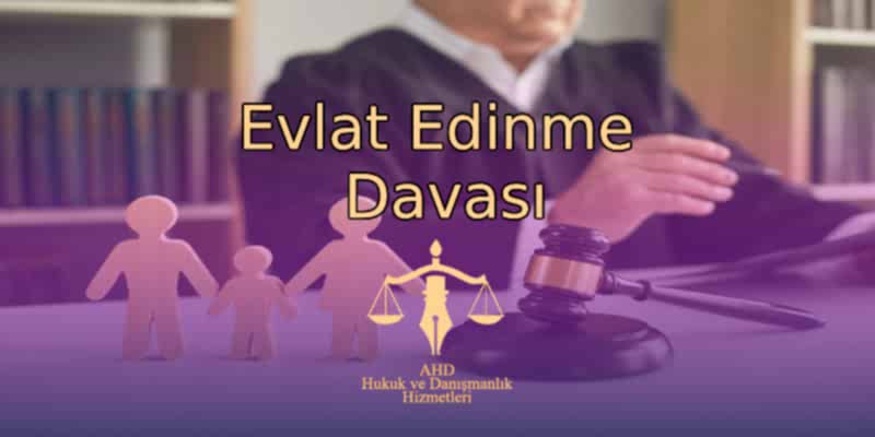 Evlat Edinme Davası