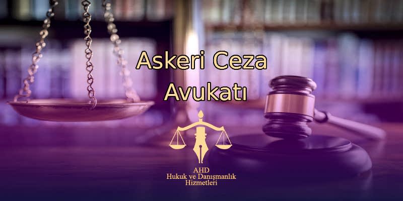 Askeri Ceza Avukatı
