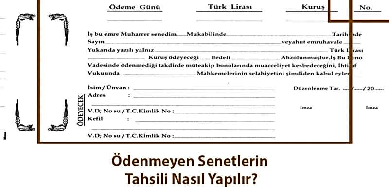 Ödenmeyen Senetlerin Tahsili Nasıl Yapılır?