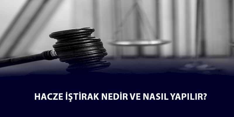 Hacze İştirak Nedir ve Nasıl Yapılır?