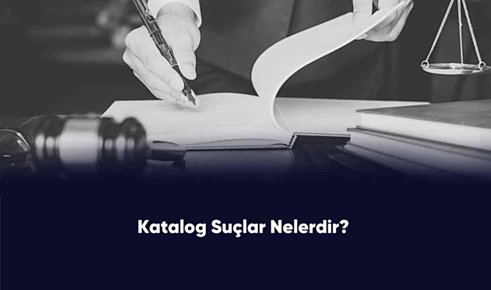 Katalog Suçları Nelerdir